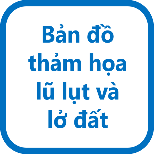 Bản đồ thảm họa lũ lụt và lở đất