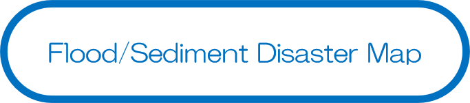 Flood/Sediment Disaster Map