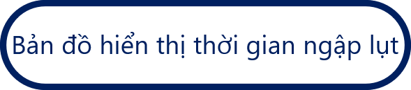 Bản đồ hiển thị thời gian ngập lụt