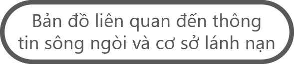 Bản đồ liên quan đến thông tin sông ngòi và cơ sở lánh nạn